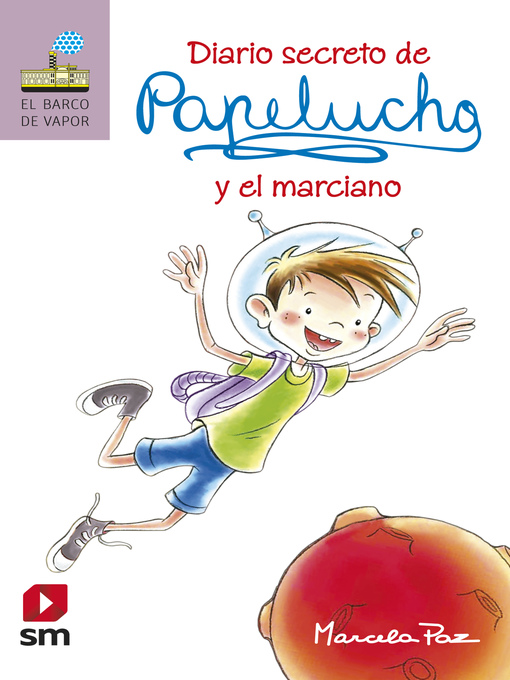 Title details for Diario secreto de Papelucho y el marciano by Marcela Paz - Wait list